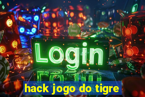 hack jogo do tigre